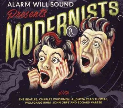 Alarm Will Sound - Modernists (CD)