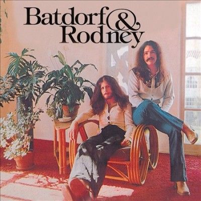 Batdorf &amp; Rodney - Life Is You (CD)