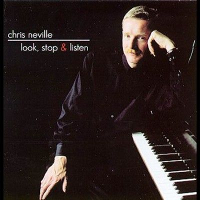Chris Neville - Look Stop And Listen (CD)