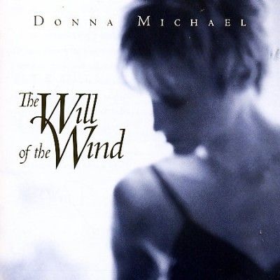 Donna Michael - Will Of The Wind (CD)