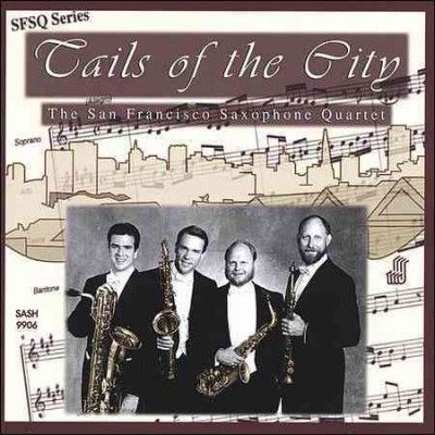 San Francisco Saxoph - Tails Of The City (CD)
