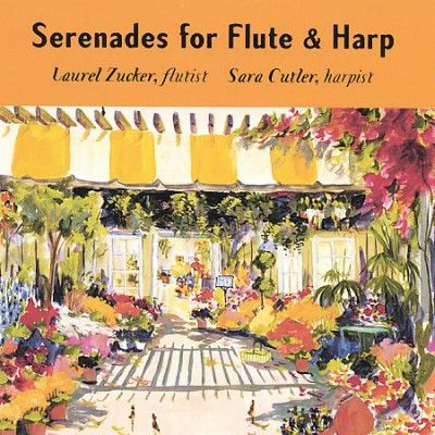 Laurel Zucker - Serenades For Flute And Harp (CD)