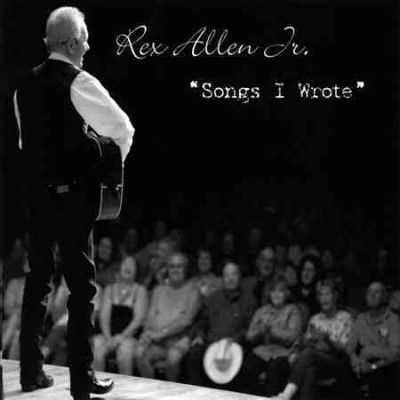 Rex Jr. Allen - Songs I Wrote (CD)