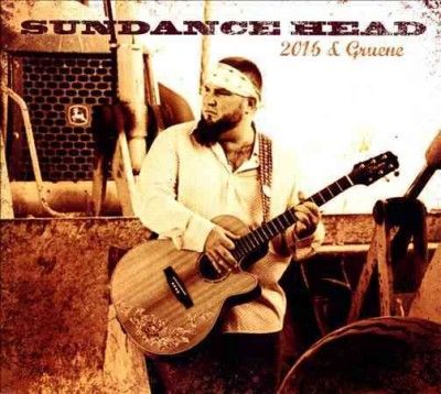 Sundance Head - 2016 &amp; Gruene (CD)