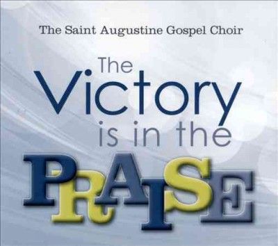 Saint Augustine Gosp - Victory Is In The Praise (CD)