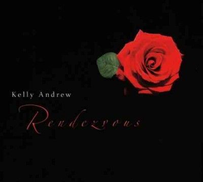 Kelly Andrew - Rendezvous (CD)