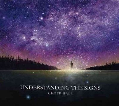 Geoff Hall - Understanding The Signs (CD)