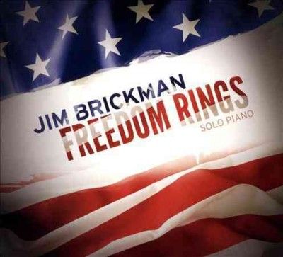 Jim Brickman - Freedom Rings (CD)