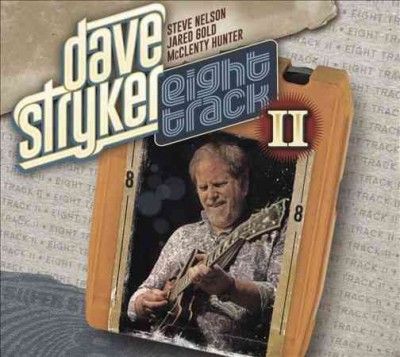 Dave Stryker - Eight Track Ii (CD)