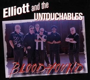 Elliott &amp; The Untouc - Bloodhound (CD)