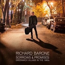 Richard Barone - Sorrows &amp; Promises: Greenwich Village (CD)