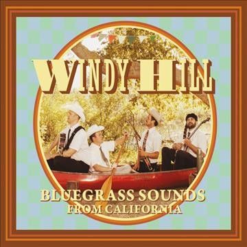 Windy Hill - Bluegrass Sounds From California (CD)