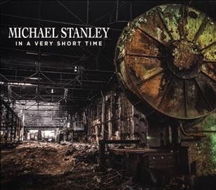 Michael Stanley - In A Very Short Time (CD)