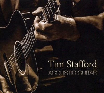 Tim Stafford - Acoustic Guitar (CD)