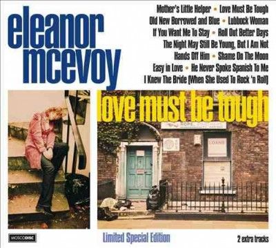 Eleanor Mcevoy - Love Must Be Tough (CD)