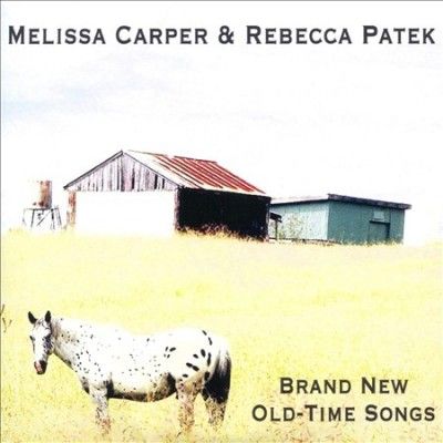 Melissa Carper - Brand New Old Time Songs (CD)