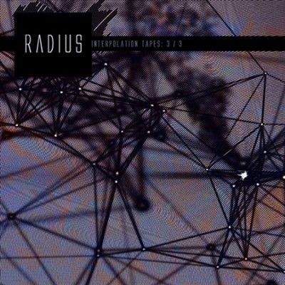 Radius - Interpolation Tapes (restoration 3/3) (CD)