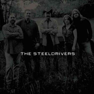 Steeldrivers - Steeldrivers (Vinyl)