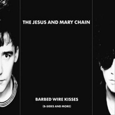 Jesus And Mary Chain - Barbed Wire Kisses (Vinyl)