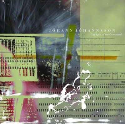 Johann Johannsson - Ibm 1401 User's Manual (Vinyl)