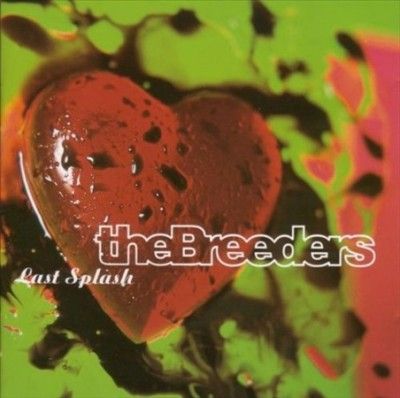 Breeders - Last Splash (Vinyl)