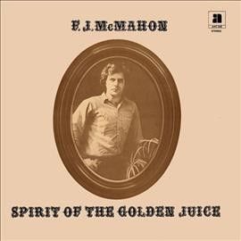 F.J. Mcmahon - Spirit Of The Golden Juice (Vinyl)