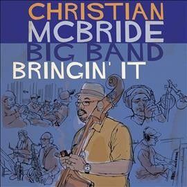 Christian B Mcbride - Bringin It (Vinyl)