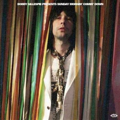 Various - Bobby Gillespie Presents Sunday Morni (Vinyl)
