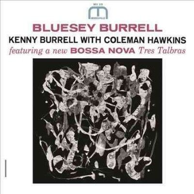 Kenny Burrell - Bluesy Burrell (Vinyl)