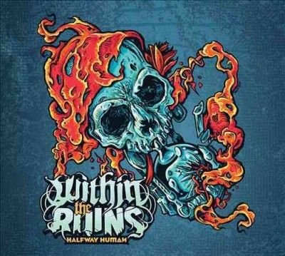 Within The Ruins - Halfway Human (Vinyl)