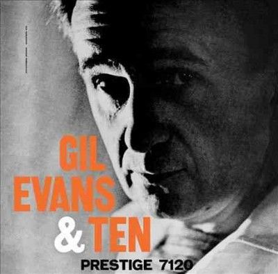 Gil Evans - Gil Evans &amp; Ten (Vinyl)