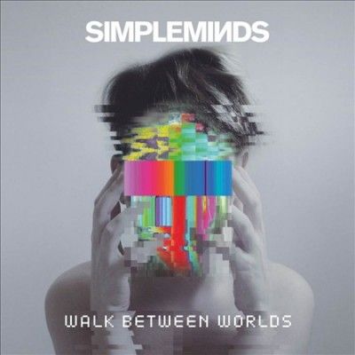 Simple Minds - Walk Between Worlds (Vinyl)