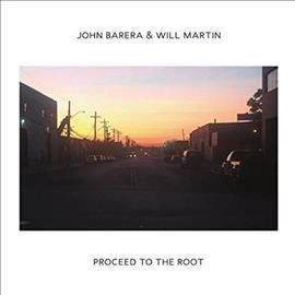 John Barera - Proceed To The Root (Vinyl)