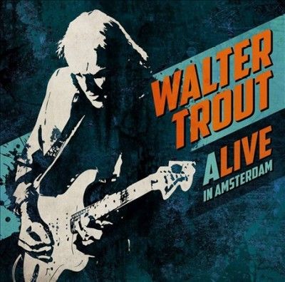 Walter Trout - Alive In Amsterdam (Vinyl)