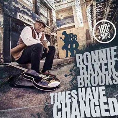 Ronnie Baker Brooks - Times Have Changed (Vinyl)