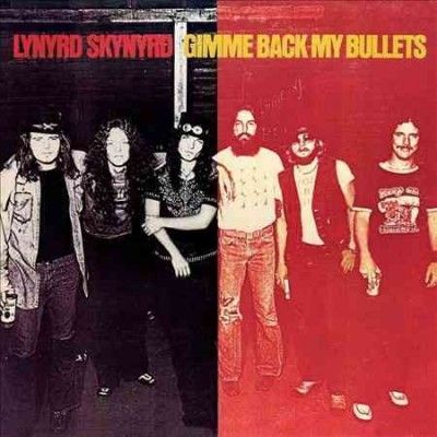 Lynyrd Skynyrd - Gimme Back My Bullets (Vinyl)