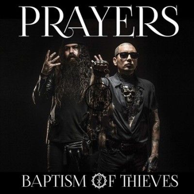Prayers - Baptism Of Thieves (Vinyl)