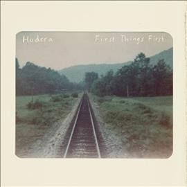 Hodera - First Things First (Vinyl)