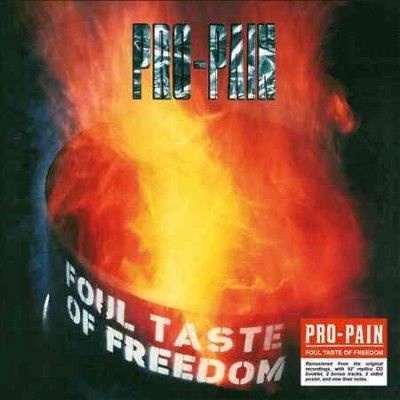 Pro - Pain - Foul Taste Of Freedom (Vinyl)