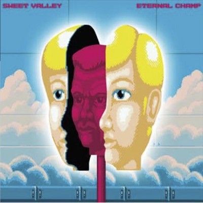 Sweet Valley - Eternal Champ (Vinyl)