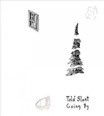 Told Slant - Going By (Vinyl)