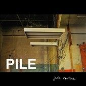 Pile - Jerk Routine (Vinyl)