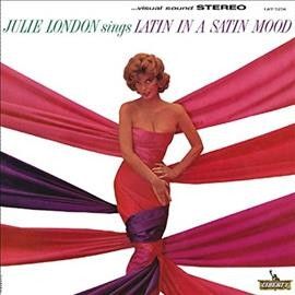 Julie London - Latin An A Satin Mood (Vinyl)