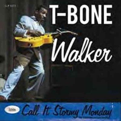 T - Bone Walker - Call It Stormy Monday: Essential Colle (Vinyl)