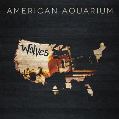 American Aquarium - Wolves (Vinyl)