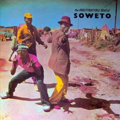 The Indestructible Beat Of Soweto (CD)