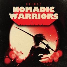Grimez - Nomadic Warriors 2 (Vinyl)