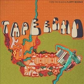 Torb The Roach - Tape Echo: Gold Floppies (Vinyl)