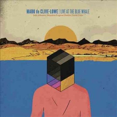 Mark De Clive - Lowe - Live At The Blue Whale (Vinyl)