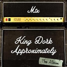 Mr. T Experience - King Dork Approximately The Album (Vinyl)